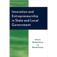 Innovation And Entrepreneurship In State And Local Government