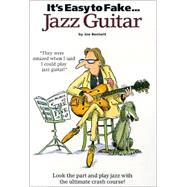 It's Easy to Fake Jazz Guitar