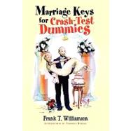 Marriage Keys for Crash-test Dummies