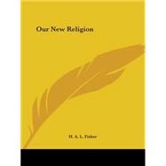 Our New Religion 1930