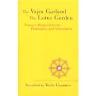 The Vajra Garland & The Lotus Garden