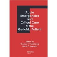 Acute Emergencies and Critical Care of the Geriatric Patient