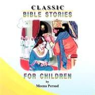 Classic Bible Stories for Children