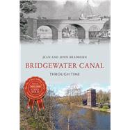 Bridgewater Canal Through Time