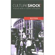 Culture Shock! Britain