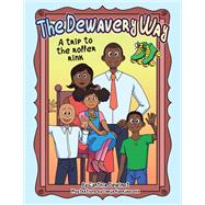 The Dewavery Way