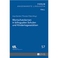Wortschatzlernen in bilingualen Schulen und Kindertagesstaetten
