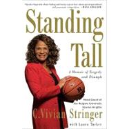 Standing Tall: A Memoir of Tragedy and Triumph