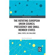 The Rotating European Union Council Presidency and Small Member States