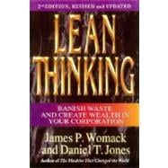 Lean Thinking Banish Waste and Create Wealth in Your Corporation, Revised and Updated