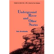 Underground River and Other Stories