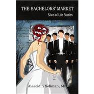 The Bachelorsæ Market: Slice-of-life Stories