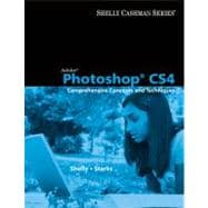 Adobe Photoshop CS4 Comprehensive Concepts and Techniques