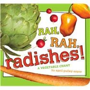 Rah, Rah, Radishes! A Vegetable Chant