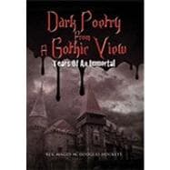 Dark Poetry from a Gothic View: Tears of an Immortal