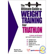 The Ultimate Guide to Weight Training for Triathlon