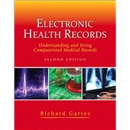 Electronic Health Records Understanding and Using Computerized Medical Records Plus MyHealthProfessionsKit -- Access Card Package,9780132619271