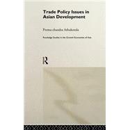 Trade Policy Issues in Asian Development