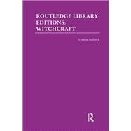 Routledge Library Editions: Witchcraft