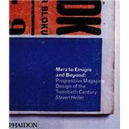 Merz to Emigré and Beyond Avant-Garde Magazine Design of the Twentieth Century