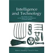 Intelligence and Technology : The Impact of Tools on the Nature and Development of Human Abilities