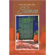 From the Other Side of Silence