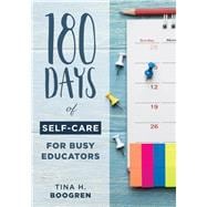 180 Days of Self-care for Busy Educators