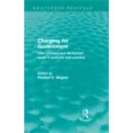 Charging for Government (Routledge Revivals): User charges and earmarked taxes in principle and practice