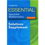 Essential Specialist Mathematics: Solutions Supplement