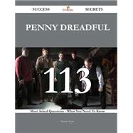 Penny Dreadful: 113 Most Asked Questions on Penny Dreadful - What You Need to Know