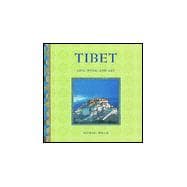 Tibet: Life, Myth, and Art