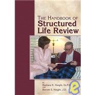 The Handbook Of Structured Life Review