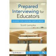 Prepared Interviewing for Educators
