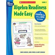 Algebra Readiness Made Easy: Grade 2 An Essential Part of Every Math Curriculum