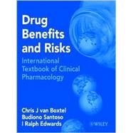 Drug Benefits and Risks International Textbook of Clinical Pharmacology