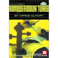 Mel Bay Presents Famous Fiddlin' Tunes