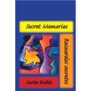 Secret Memories: Recuerdoe Secretos