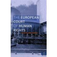 The European Court of Human Rights in Facts and Figures