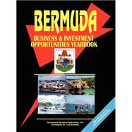 Bermuda Business and Investment Opportunities Yearbook,9780739729274