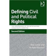 Defining Civil and Political Rights: The Jurisprudence of the United Nations Human Rights Committee
