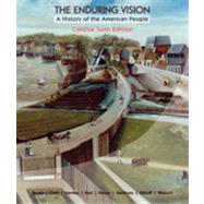The Enduring Vision: A History of the American People, Concise, 6th Edition