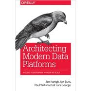 Architecting Modern Data Platforms