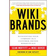 WIKIBRANDS: Reinventing Your Company in a Customer-Driven Marketplace Reinventing Your Company in a Customer-Driven Marketplace
