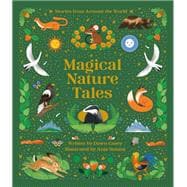 Magical Nature Tales Stories From Around the World