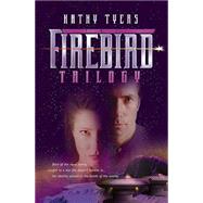 Firebird: A Trilogy