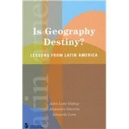 Is Geography Destiny?