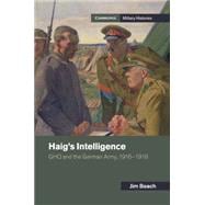 Haig's Intelligence
