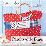 Love to Sew: Patchwork Bags