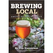 Brewing Local American-Grown Beer