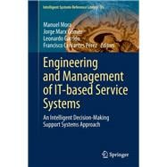 Engineering and Management of IT-Based Service Systems
